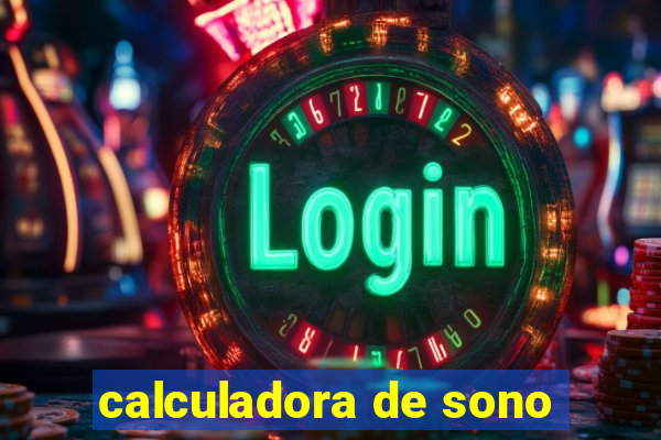 calculadora de sono